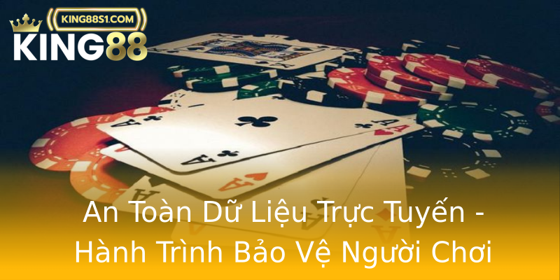 An Toàn Dữ Liệu Trực Tuyến - Hành Trình Bảo Vệ Người Chơi An Toàn Dữ Liệu Trực Tuyến - Hành Trình Bảo Vệ Người Chơi