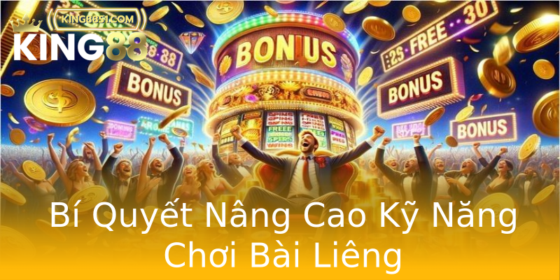 Bí Quyết Nâng Cao Kỹ Năng Chơi Bài Liêng Bí Quyết Nâng Cao Kỹ Năng Chơi Bài Liêng