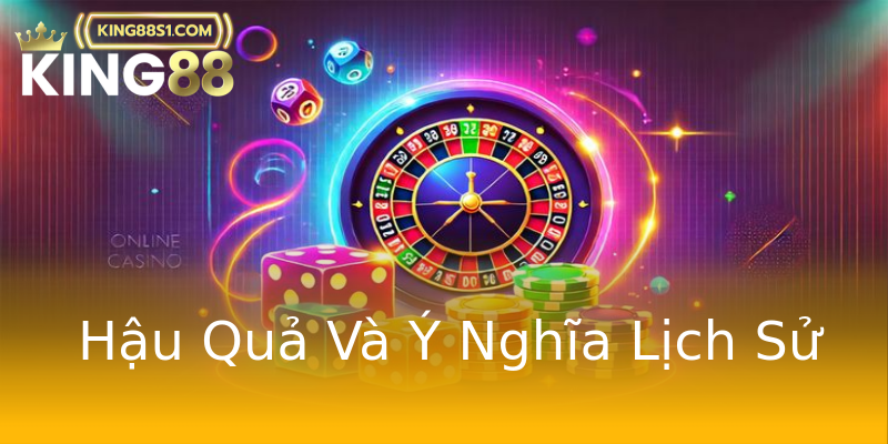 Hậu Quả Và Ý Nghĩa Lịch Sử Hậu Quả Và Ý Nghĩa Lịch Sử