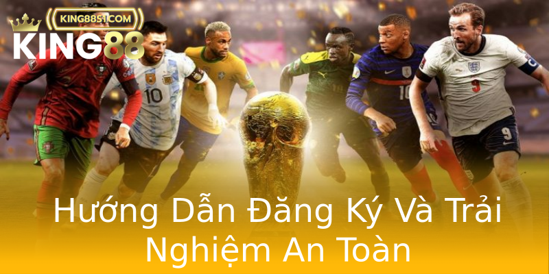Hướng Dẫn Đăng Ký Và Trải Nghiệm An Toàn Hướng Dẫn Đăng Ký Và Trải Nghiệm An Toàn